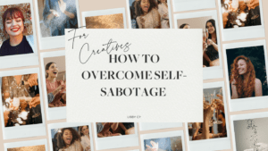 Read more about the article How to Overcome Self Sabotage to Reach your Goals